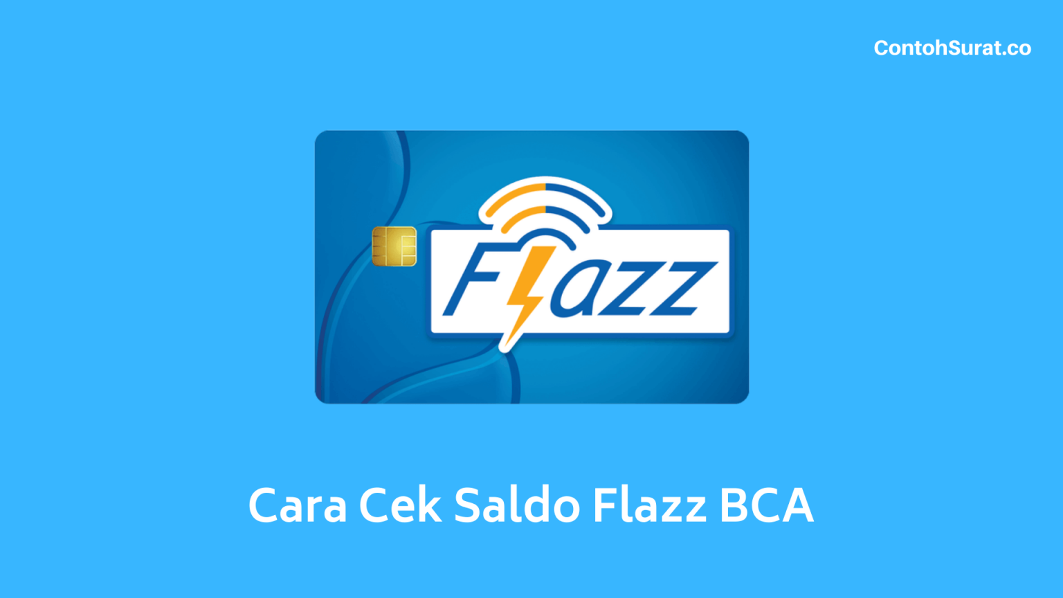 Cara Cek Saldo Flazz BCA di HP, ATM dan Cek Transaksi Contohsurat.co