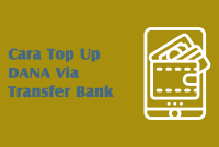 Cara Top Up DANA Via Transfer Bank 2023